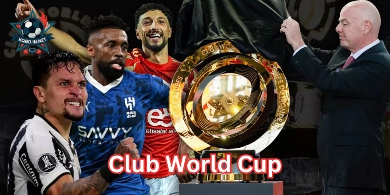 FIFA Club World Cup 2025: 32 Đội So Tài, Ai Sẽ Vô Địch?